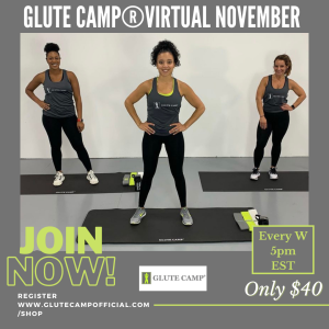 Glute Camp®️VIRTUAL MONTHLY Membership NOVEMBER