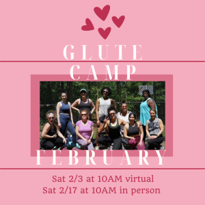Glute Camp®️February