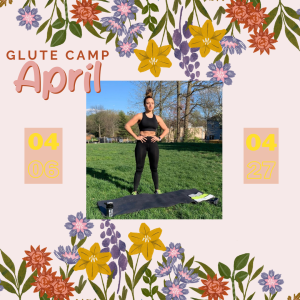 Glute Camp®️April