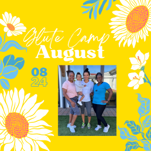 Glute Camp®️August 2024
