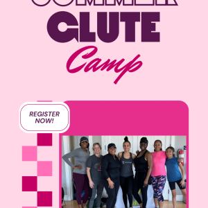 Glute Camp®️July 2025